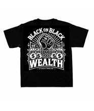 Load image into Gallery viewer, BLACK ON BLACK WEALTH “Power up” unisex T-Shirt